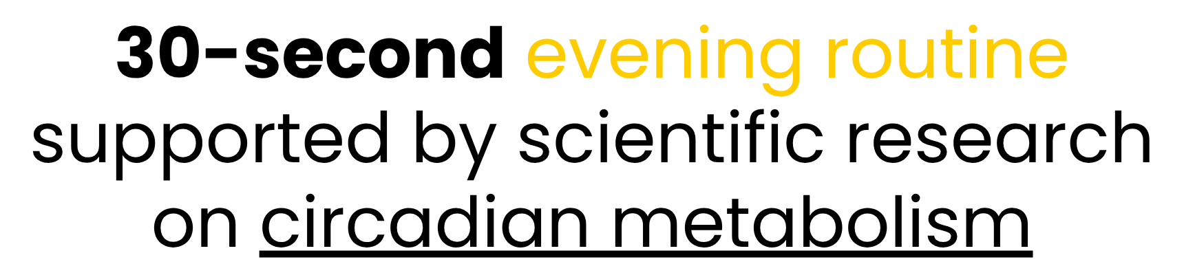 30-second evening routine